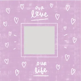 Our Love Our Life - Purple